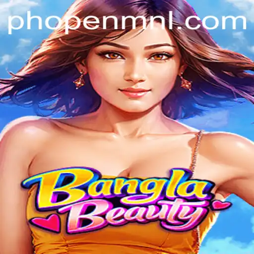 Discover the Exciting World of BanglaBeauty: The Game That's Captivating Players Worldwide