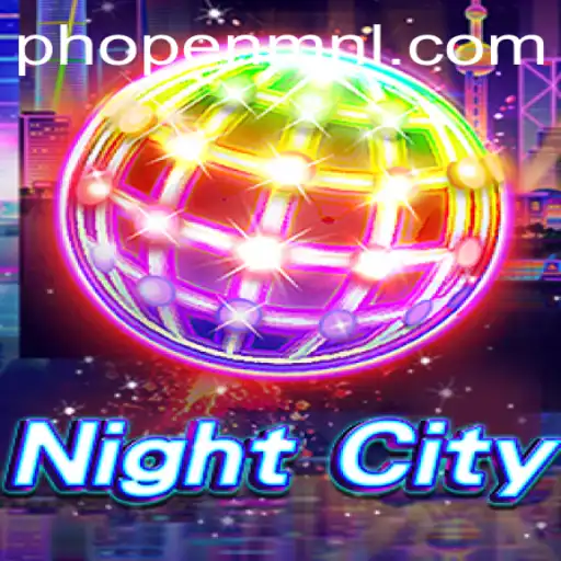 Explore the Fascinating World of NightCity: A Deep Dive into Gameplay and Strategy